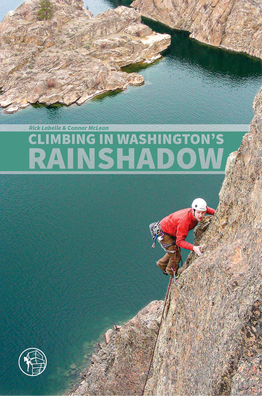 Climbing in Washington's Rainshadow - Labelle & McLean